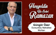 Güngör Özer’in Ramazan Ayı Mesajı