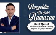 Halit Şenel’in Ramazan Ayı Mesajı