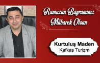 Kurtuluş Maden’in Ramazan Bayramı Mesajı