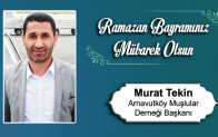 Murat Tekin’in Ramazan Bayramı Mesajı