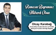 Olcay Karabağ’ın Ramazan Bayramı Mesajı