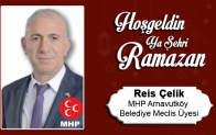 Reis Çelik’in Ramazan Ayı Mesajı