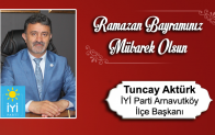 Tuncay Aktürk’ün Ramazan Bayramı Mesajı