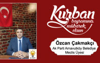 Özcan Çakmakçı’nın Kurban Bayramı Mesajı