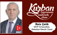 Reis Çelik’in Kurban Bayramı Mesajı