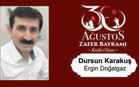 Dursun Karakuş’un 30 Ağustos Zafer Bayramı Mesajı