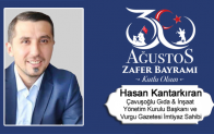 Hasan Kantarkıran’ın 30 Ağustos Zafer Bayramı Mesajı