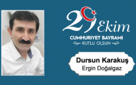 Dursun Karakuş’un Cumhuriyet Bayramı Mesajı