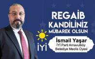 İsmail Yaşar’ın Regaib Kandili Mesajı