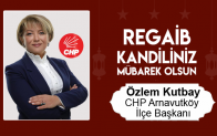 Özlem Kutbay’ın Regaib Kandili Mesajı