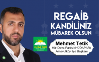 Mehmet Tetik’in Regaib Kandili Mesajı