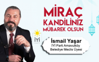 İsmail Yaşar’ın Miraç Kandili Mesajı