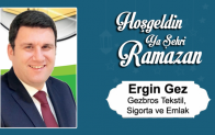 Ergin Gez’in Ramazan Ayı Mesajı