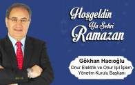 Gökhan Hacıoğlu’nun Ramazan Ayı Mesajı