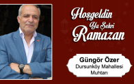 Güngör Özer’in Ramazan Ayı Mesajı