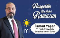 İsmail Yaşar’ın Ramazan Ayı Mesajı