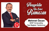 Mehmet Özcan’ın Ramazan Ayı Mesajı