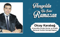 Olcay Karabağ’ın Ramazan Ayı Mesajı