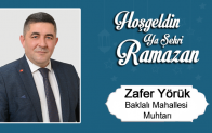 Zafer Yörük’ün Ramazan Ayı Mesajı