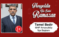 Temel Bedir’in Ramazan Ayı Mesajı