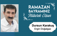 Dursun Karakuş’un Ramazan Bayramı Mesajı