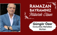 Güngör Özer’in Ramazan Bayramı Mesajı