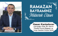 Hasan Kantarkıran’ın Ramazan Bayramı Mesajı