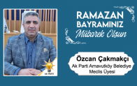 Özcan Çakmakçı’nın Ramazan Bayramı Mesajı