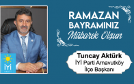 Tuncay Aktürk’ün Ramazan Bayramı Mesajı