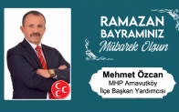 Mehmet Özcan’ın Ramazan Bayramı Mesajı