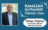 Orhan Yıldırım’ın Ramazan Bayramı Mesajı