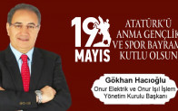 Gökhan Hacıoğlu’nun 19 Mayıs Atatürk’ü Anma Gençlik ve Spor Bayramı Mesajı