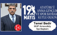 Temel Bedir’in 19 Mayıs Atatürk’ü Anma Gençlik ve Spor Bayramı Mesajı