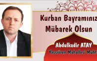 Abdülkadir Atay’ın Kurban Bayramı Mesajı