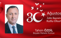 Tahsin Özdil’in 30 Ağustos Zafer Bayramı Mesajı