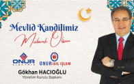 Gökhan Hacıoğlu’nun Mevlid Kandili Mesajı