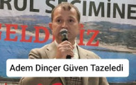 Adem Dinçer Güven Tazeledi