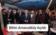 Bilim Arnavutköy Açıldı