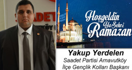 Yakup Yerdelen’in Ramazan Ayı Mesajı