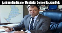 Şahimerdan Fidaner Arnavutköy Muhtarlar Derneği Başkanı Seçildi