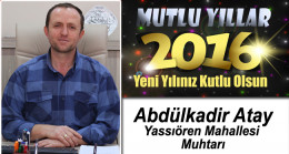 Yassıören Muhtarı Abdulkadir Atay’ın Yeni Yıl Mesajı