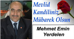 Mehmet Emin Yerdelen’in Mevlid Kandili Mesajı