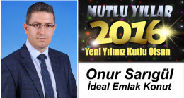 İdeal Emlak Konut Onur Sarıgül’ün Yeni Yıl Mesajı