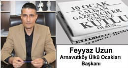 Arnavutköy Ülkü Ocakları Başkanı Feyyaz Uzun’un 10 Ocak Çalışan Gazeteciler Günü Mesajı