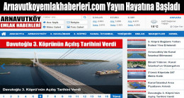 Arnavutkoyemlakhaberleri.com Yayın Hayatına Başladı