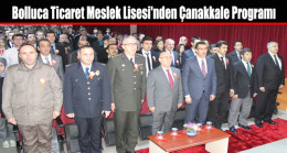 Bolluca Mesleki ve Teknik Anadolu Lisesi’nden Çanakkale Programı