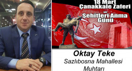 Oktay Teke’nin 18 Mart Çanakkale Zaferi ve Şehitleri Anma Günü Mesajı