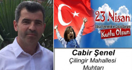 Cabir Şenel’in 23 Nisan Ulusal Egemenlik ve Çocuk Bayramı Mesajı