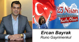 Ercan Bayrak’ın 23 Nisan Ulusal Egemenlik ve Çocuk Bayramı Mesajı