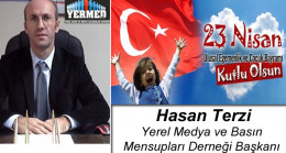 Hasan Terzi’nin 23 Nisan Ulusal Egemenlik ve Çocuk Bayramı Mesajı